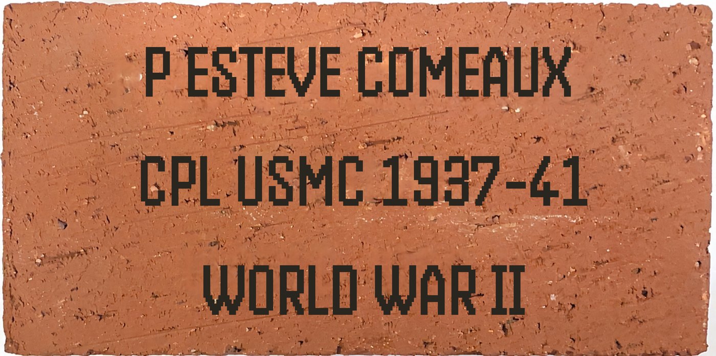 An engraved paver brick reading "P ESTEVE COMEAUX" on the first line, "CPL USMC 1937-41" on the second, and "WORLD WAR II" on the third.